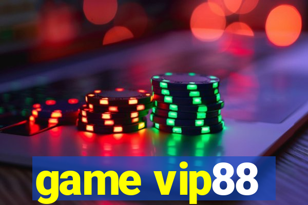 game vip88