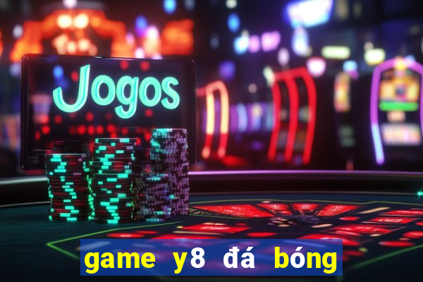 game y8 đá bóng đầu to