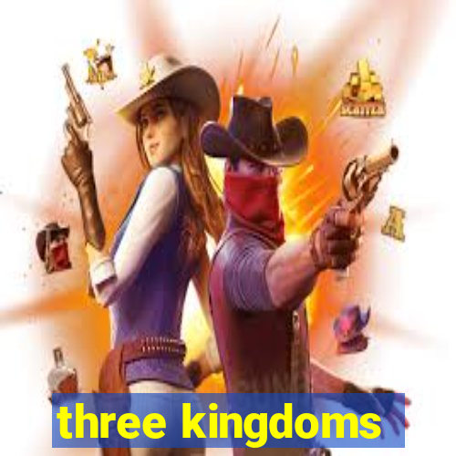 three kingdoms