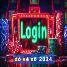 dò vé số 2024