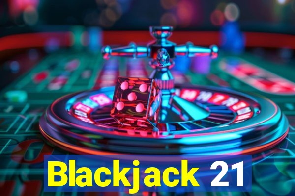 Blackjack 21