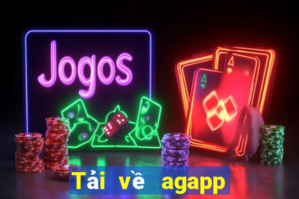 Tải về agapp cho Android