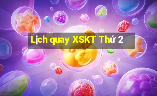 Lịch quay XSKT Thứ 2