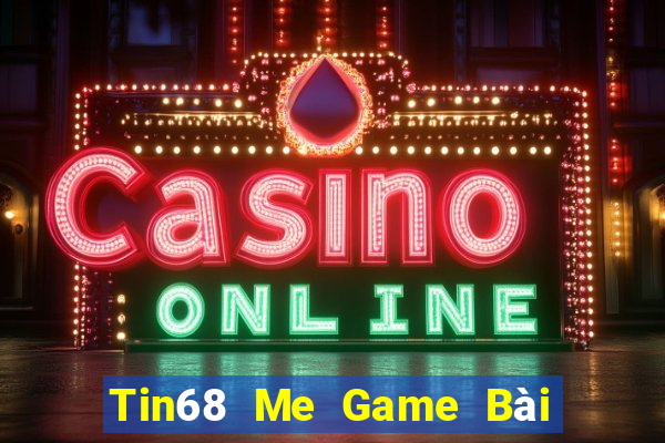 Tin68 Me Game Bài 88 Club