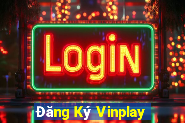 Đăng Ký Vinplay