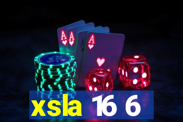 xsla 16 6