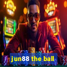 jun88 the ball