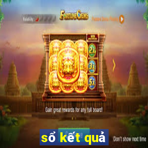 sổ kết quả