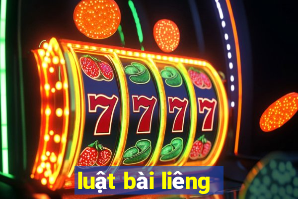 luật bài liêng