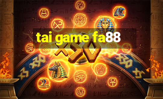 tai game fa88