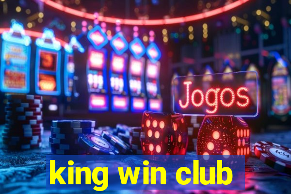 king win club