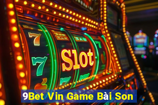 9Bet Vin Game Bài Son