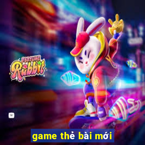 game the bai moi