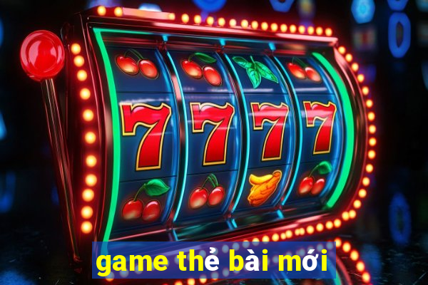 game the bai moi