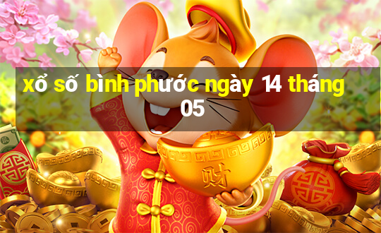 xổ số bình phước ngày 14 tháng 05