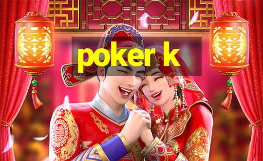 poker k