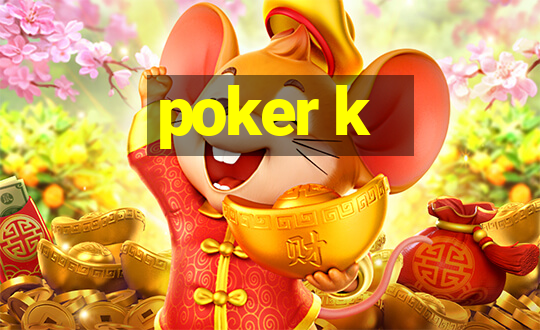 poker k