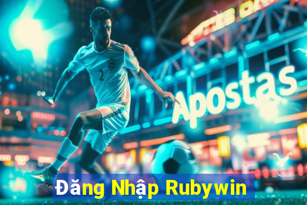 Đăng Nhập Rubywin