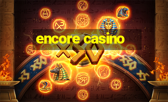 encore casino