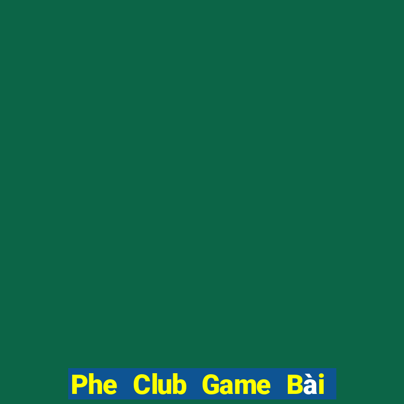 Phe Club Game Bài Mèo Nổ