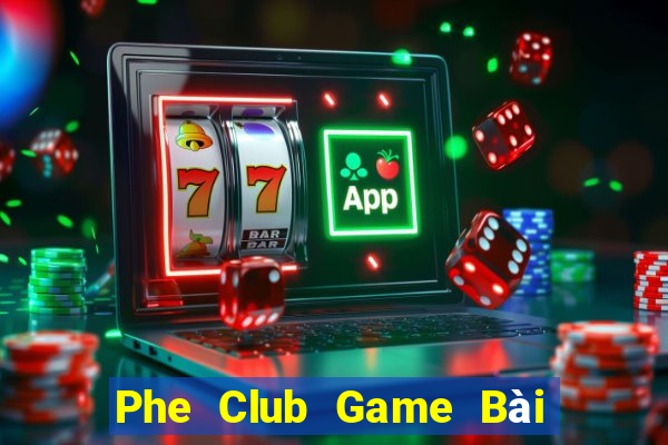 Phe Club Game Bài Mèo Nổ