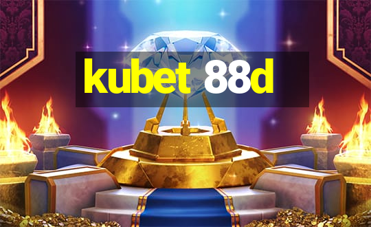 kubet 88d