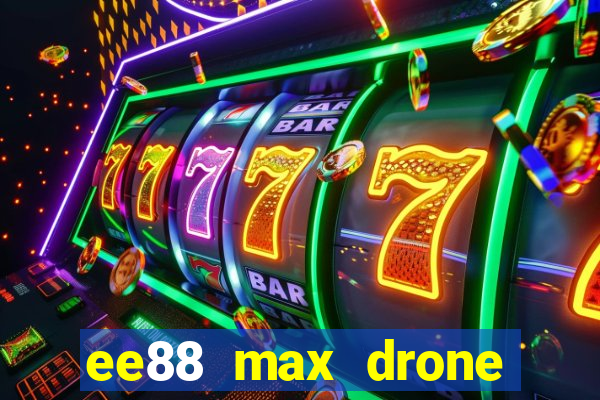 ee88 max drone price in bangladesh