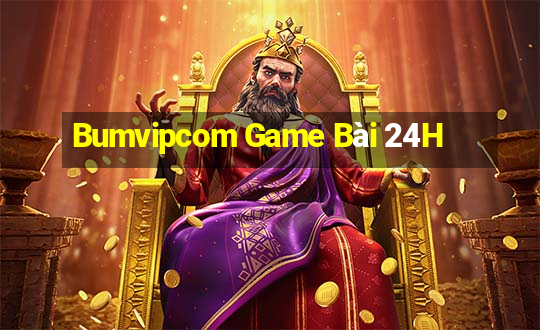 Bumvipcom Game Bài 24H