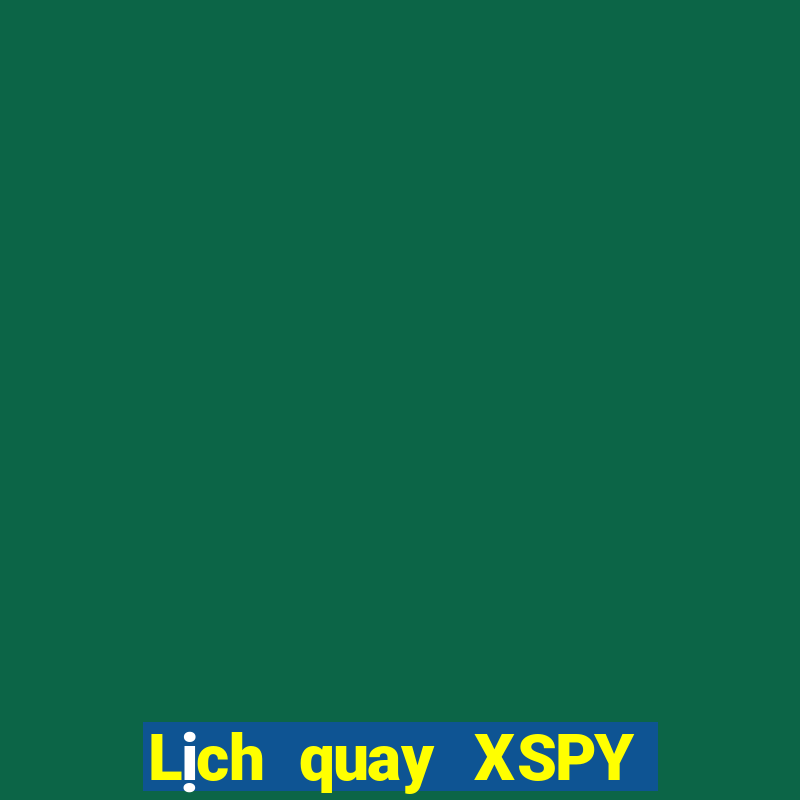 Lịch quay XSPY ngày 16