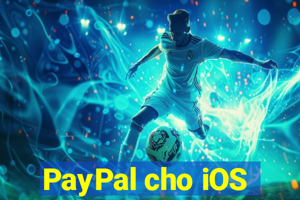 PayPal cho iOS