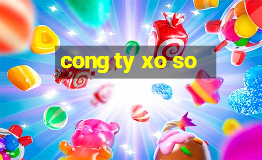 cong ty xo so