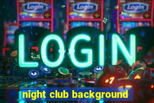 night club background