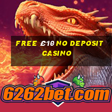 free £10 no deposit casino