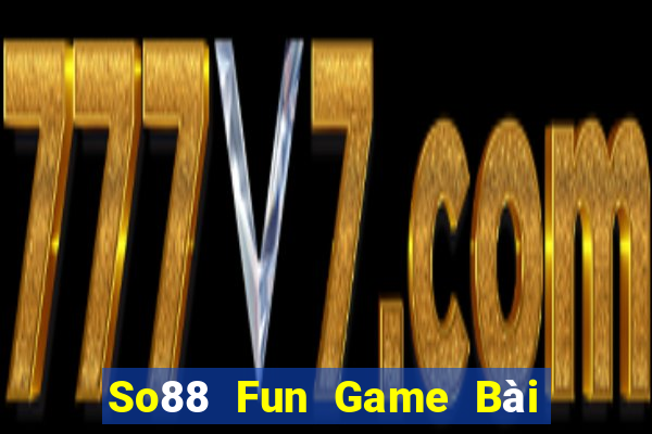 So88 Fun Game Bài Có Code