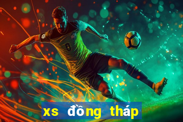 xs đồng tháp hôm nay