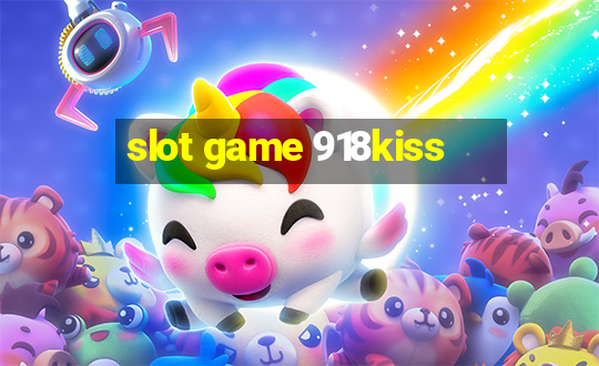 slot game 918kiss