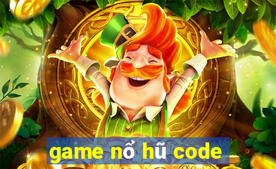 game nổ hũ code