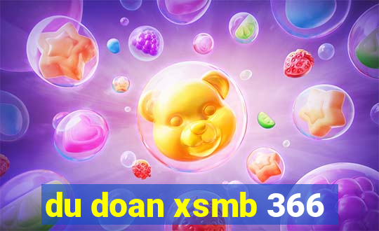 du doan xsmb 366