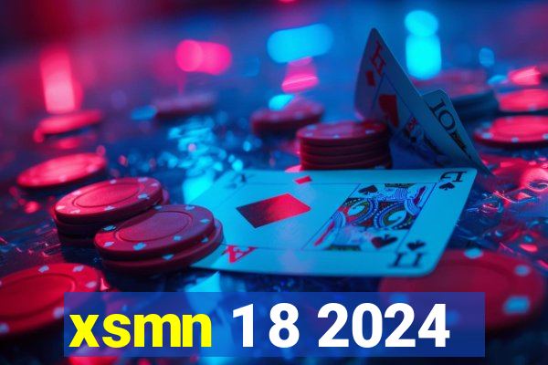 xsmn 1 8 2024