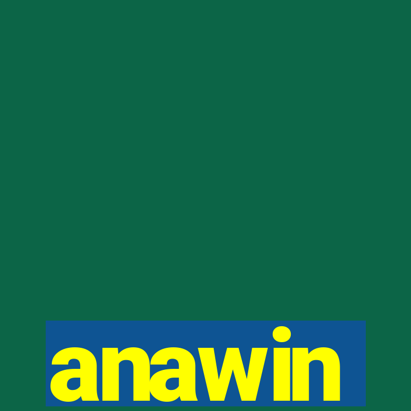 anawin