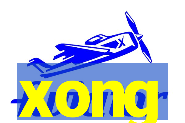 xong