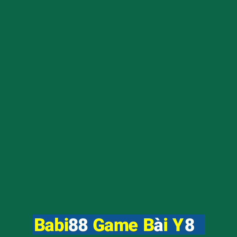 Babi88 Game Bài Y8