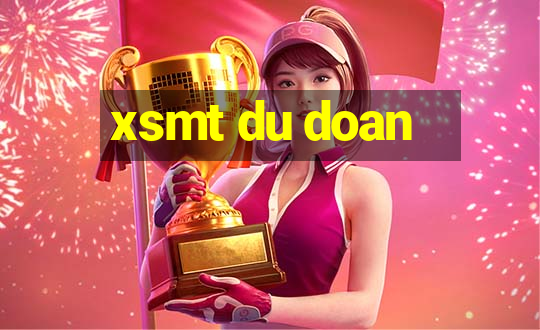 xsmt du doan