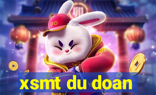 xsmt du doan