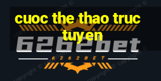 cuoc the thao truc tuyen