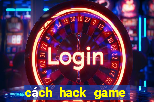 cách hack game bắn cá ica