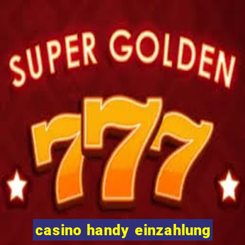 casino handy einzahlung