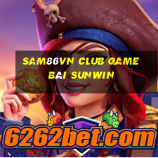 Sam86Vn Club Game Bài Sunwin