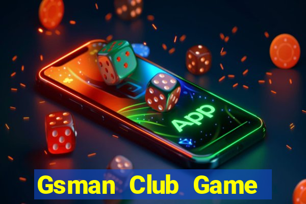 Gsman Club Game Bài 88 Club