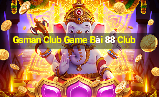 Gsman Club Game Bài 88 Club